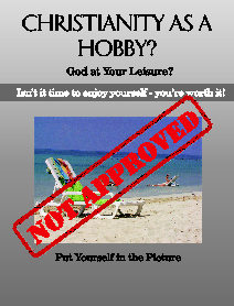 Cover Christianity as a Hobby - Not Approved!